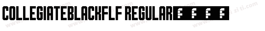 CollegiateBlackFLF Regular字体转换